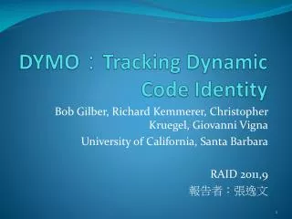 DYMO ? Tracking Dynamic Code Identity