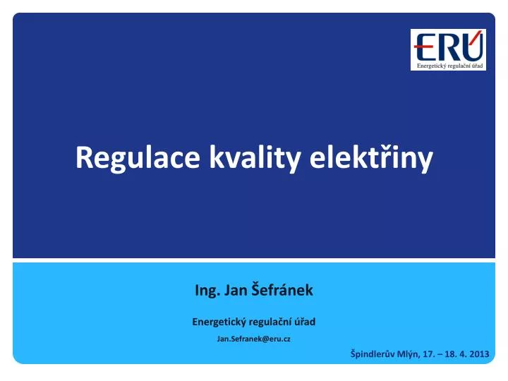 regulace kvality elekt iny