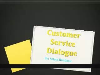 Customer Service Dialogue