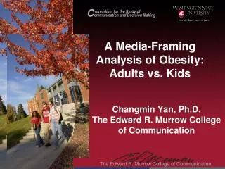 A Media-Framing Analysis of Obesity: Adults vs. Kids
