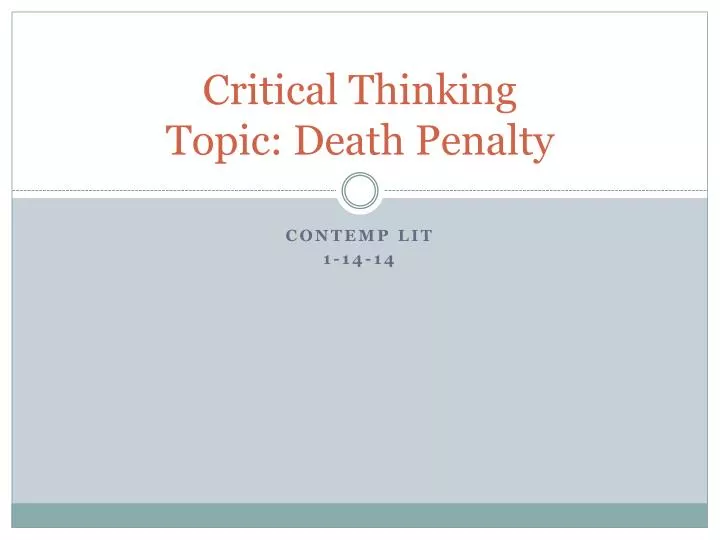 critical thinking topic death penalty