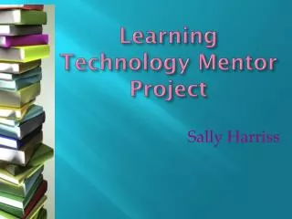 Learning Technology Mentor Project