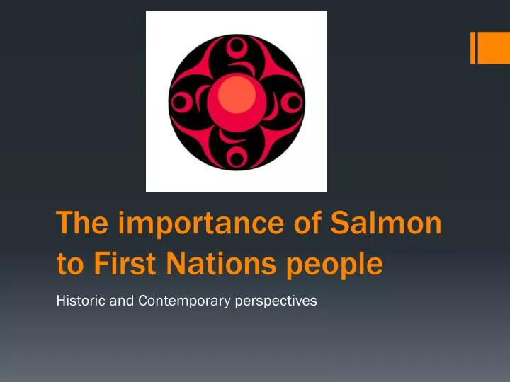 the importance of salmon to first nations people