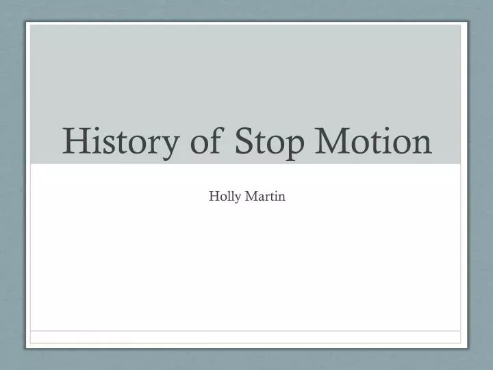 history of stop motion
