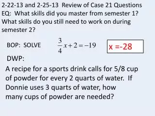 2-22-13 and 2-25-13 Review of Case 21 Questions
