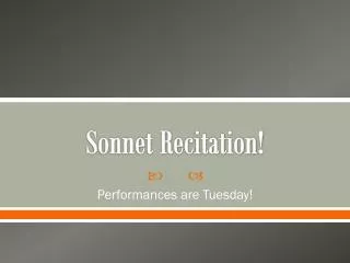 Sonnet Recitation!