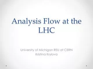 Analysis Flow at the LHC