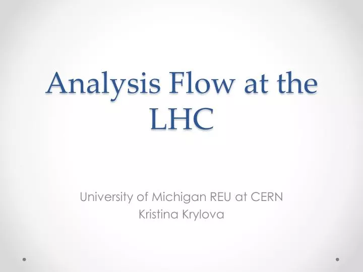 analysis flow at the lhc