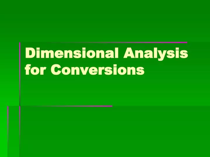 dimensional analysis for conversions