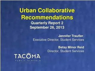 Urban Collaborative Recommendations Quarterly Report 2 September 26, 2013 Jennifer Traufler ,