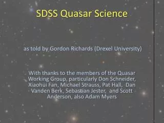 SDSS Quasar Science