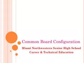 Miami Northwestern Senior High School Career &amp; Technical Education