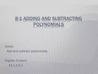 8-1 Adding and subtracting Polynomials