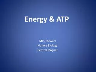 Energy &amp; ATP