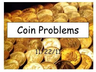 Coin Problems