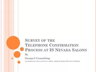 Survey of the Telephone Confirmation Process at IS Nevada Salons
