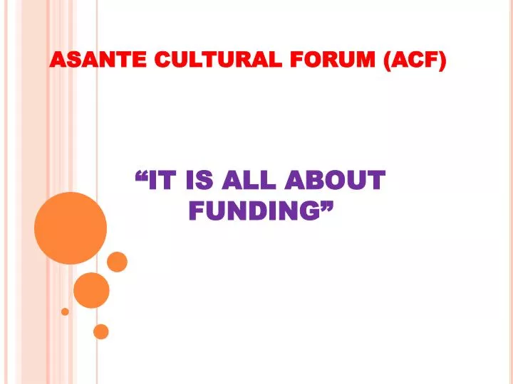 asante cultural forum acf