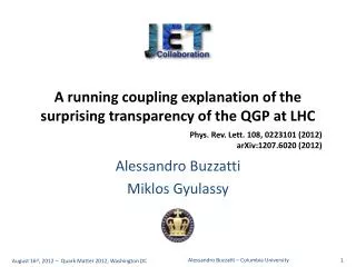 A running coupling explanation of the surprising transparency of the QGP at LHC