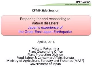 Masato Fukushima Plant Quarantine Office Plant Protection Division