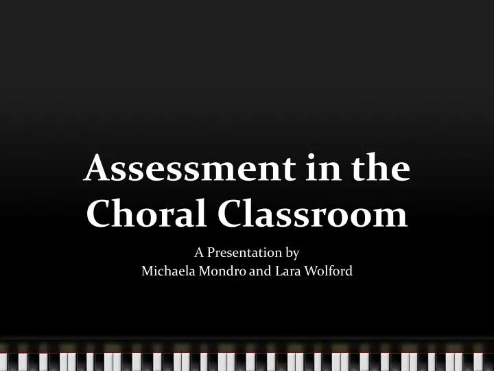 assessment in the choral classroom
