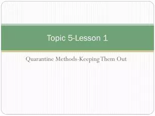 Topic 5-Lesson 1