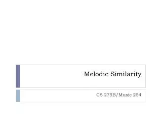 Melodic Similarity