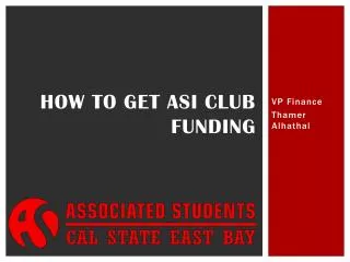 How to get ASI Club funding