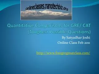 Quantitative Comparisons for GRE/ CAT (Toughest Possible Questions)