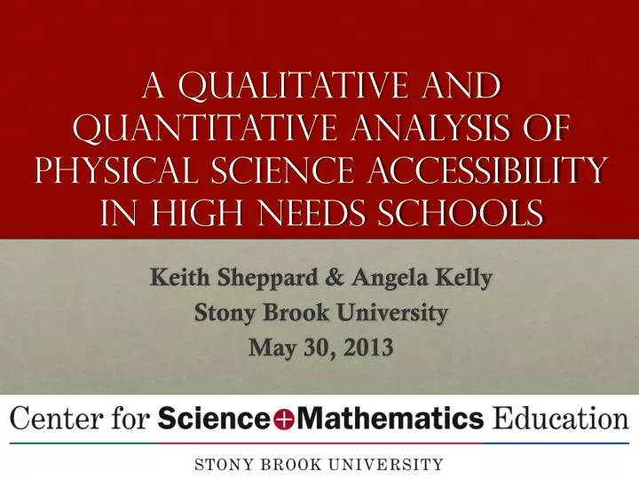 a qualitative and quantitative analysis of physical science accessibility in high needs schools