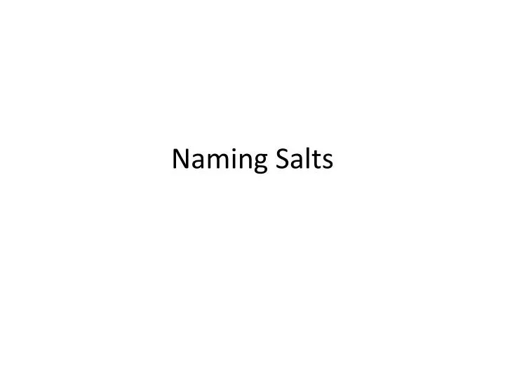 naming salts