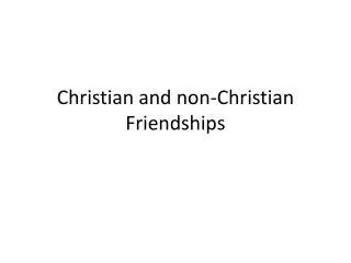 christian and non christian friendships