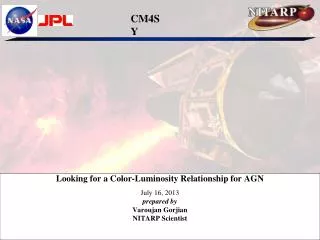Looking for a Color-Luminosity Relationship for AGN July 16, 2013 prepared by Varoujan Gorjian