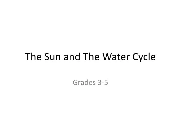 the sun and the water cycle