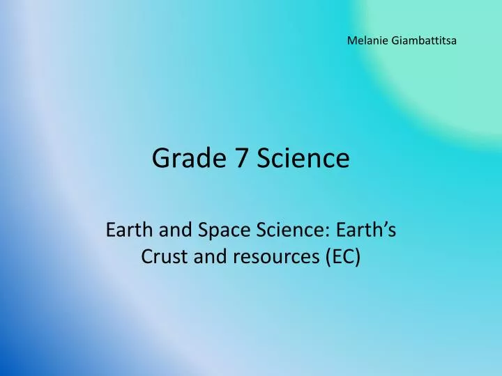 PPT - Grade 7 Science PowerPoint Presentation, free download - ID:2578607