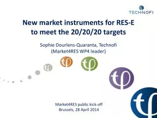New market instruments for RES-E to meet the 20/20/20 targets