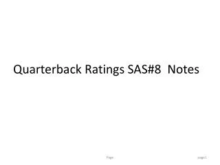Quarterback Ratings SAS#8 Notes