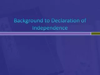background to declaration of independence