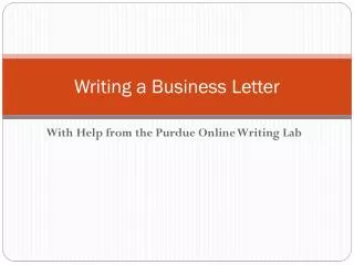 Writing a Business Letter