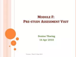 Module F: Pre-study Assessment Visit