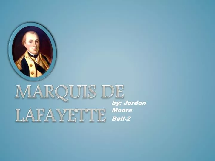 marquis de lafayette