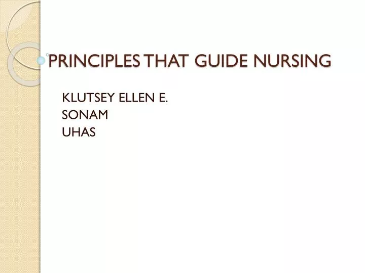 principles that guide nursing
