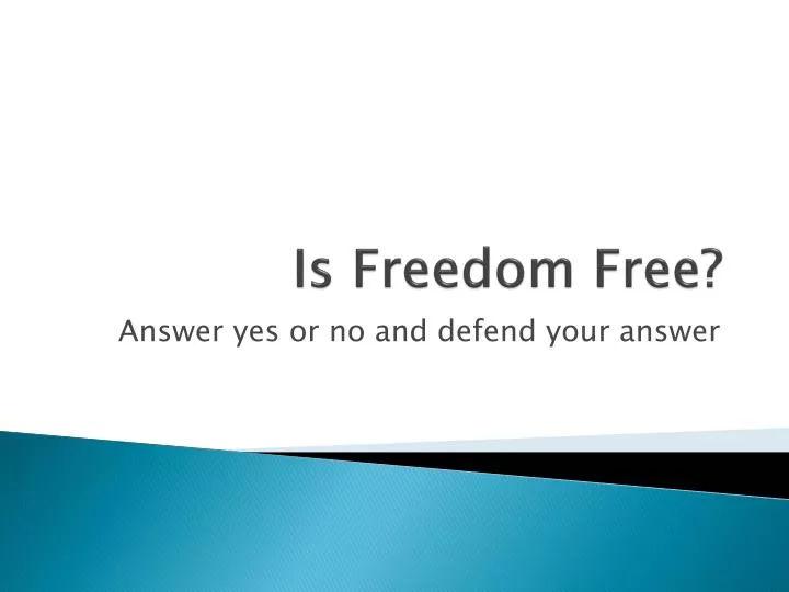 is freedom free