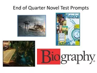 End of Quarter Novel Test Prompts