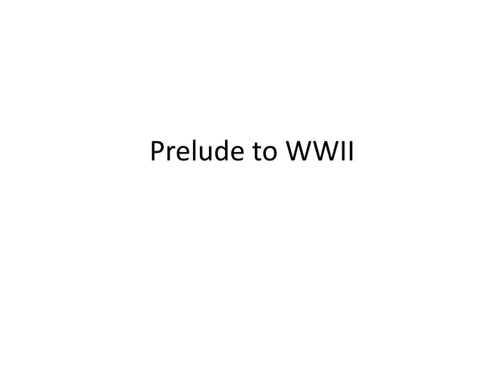 prelude to wwii