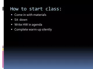 How to start class: