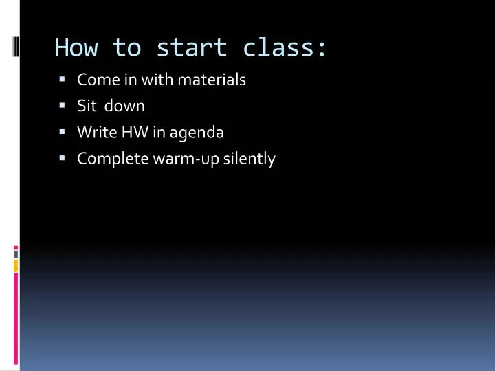 how to start class