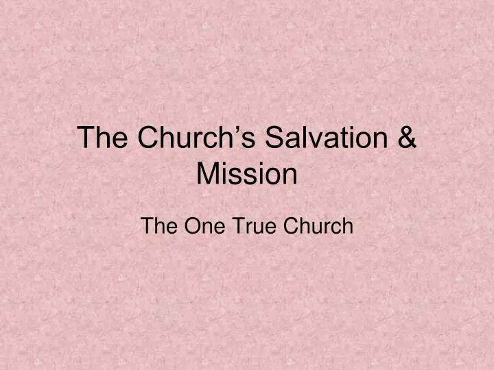 the church s salvation mission