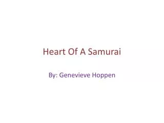Heart Of A Samurai