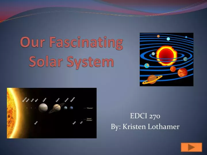 our fascinating solar system