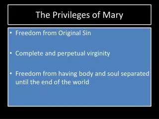 The Privileges of Mary